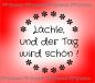 Lächle, und der Tag wird schön !