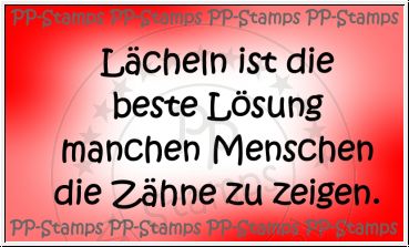 Spruch: Lächeln ist die beste Lösung....