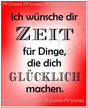 Ich wünsche dir Zeit..., Spruch