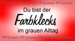 Du bist der Farbklecks...