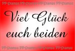 Viel Glück euch beiden