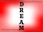 Dream, Textstempel vertikal