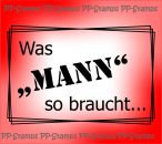 Was 'Mann' so braucht...