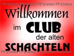 Willkommen im Club der alten Schachteln