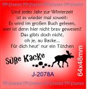 Süße Kacke, Spruch
