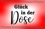 Glück in der Dose