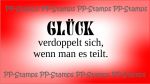 Glück verdoppelt sich, wenn man es teilt.
